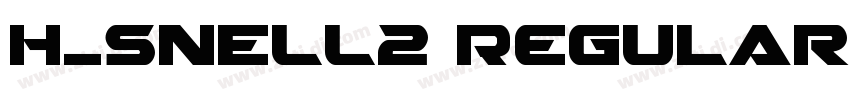 H_SNELL2 Regular字体转换